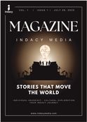 Indacy Media Global Magazine - July 2025: Stories That Move the World