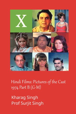 Hindi Films: Pictures of the Cast 1974 Part B (G-M)