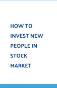 How to invest in new people stock market