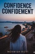 confidence confidement