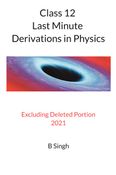 Class XII last Minute Derivations in Physics 2021