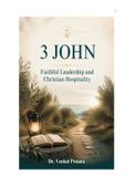3 John: Faithful Leadership and Christian Hospitality
