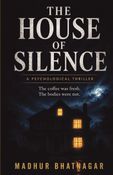 The House of Silence