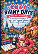 Cozy Rainy Days: Around the World
