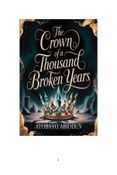The Crown of a Thousand Broken Years