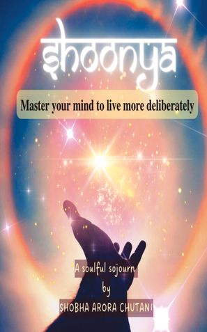 Shoonya- Master your mind to live more deliberately