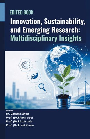Innovation, Sustainability, and Emerging Research: Multidisciplinary Insights