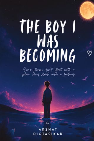 The Boy I Was Becoming