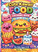 Cute kawaii food colouring book for kids ages 4 - 8