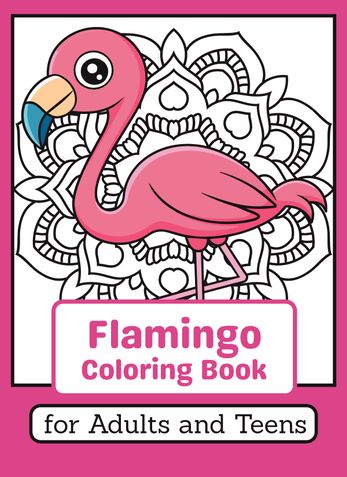 Flamingo Coloring Book for Adults and Teens