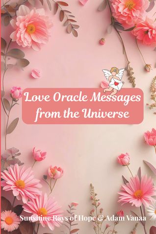 Love Oracle Messages from the Universe