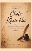 CHALO KHAIR HAI