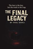 The final legacy