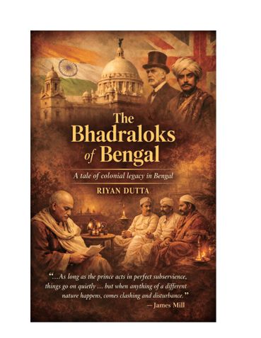 The Bhadraloks of Bengal