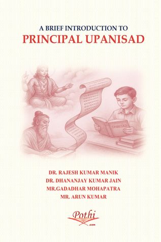 A BRIEF INTRODUCTION TO PRINCIPAL UPANISAD