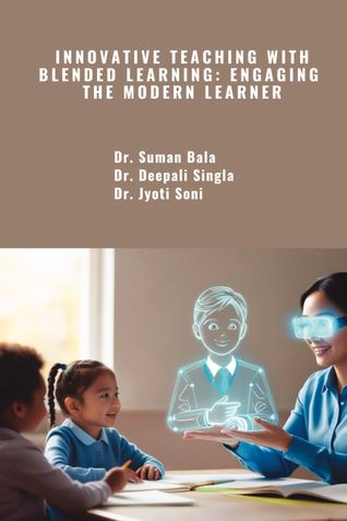 Innovative Teaching with Blended Learning: Engaging the Modern Learner