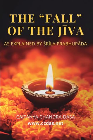The “Fall” of the Jīva, as Explained by Śrīla Prabhupāda