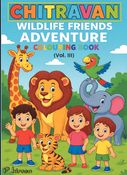 Chitravan: Wildlife Friends Adventure: Colouring Book