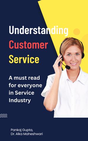 Understanding  Customer Service