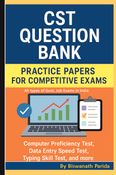 CST Question Bank: Practice Papers for Competitive Exams