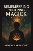 Remembering Your Inner Magick