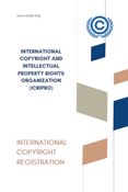 International Copyrights Registration with International Copyright and Intellectual Property Rights Organization (ICRIPRO)