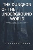 THE DUNGEON OF THE UNDERGROUND WORLD