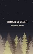 Shadow of Deceit