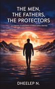 The Men, The Fathers, The Protectors