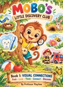 Mobo's Discovery Club - Part 01 - VISUAL CONNECTIONS
