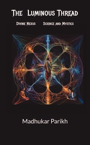 The Luminous Thread