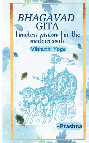 Bhagavad Gita_Timeless Wisdom For Modern Souls