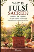 WHY TULSI IS SACRED?