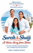 Suresh & Shaiji — A Home Away from Home