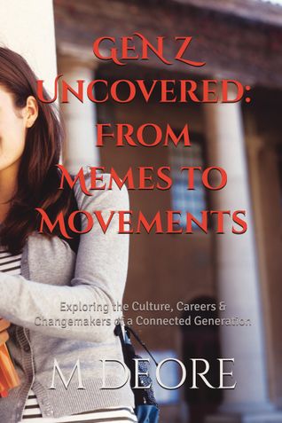 जेन Z अनकव्हर्ड : मीम्सपासून आंदोलनांपर्यंत