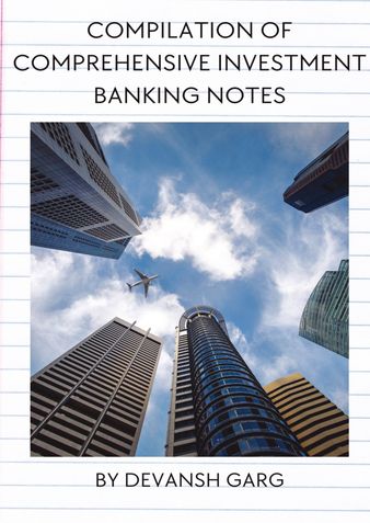 A Compilation of Comprehensive Investment Banking Notes