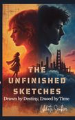 The Unfinished Sketches