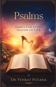 Psalms: Songs for Every Season of Life