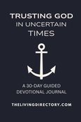 Trusting God in Uncertain Times