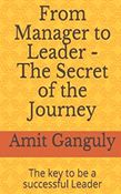 From Manager to Leader - The Secret of the Journey