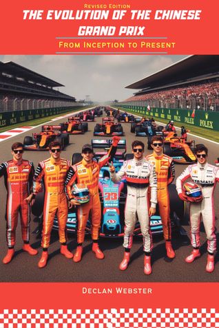 The Evolution of the Chinese Grand Prix