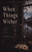 When Things Wither