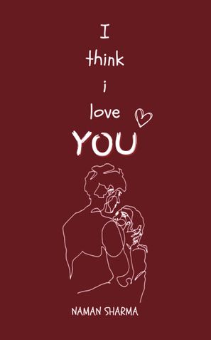 I Think I Love You