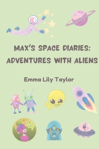 Max's Space Diaries: Adventures with Aliens