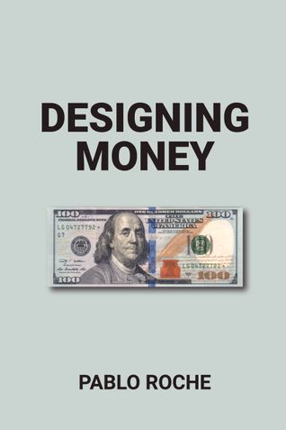 Designing Money