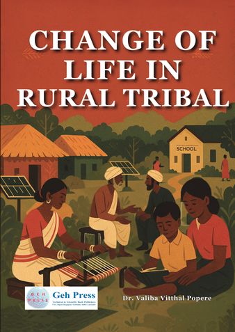 Change of Life in Rural Tribal