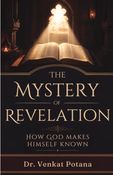 The Mystery of Revelation: How God Makes Himself Known