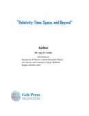 Relativity: Time, Space, and Beyond