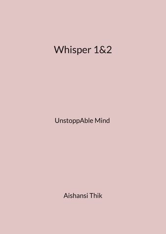 Whisper 1&2