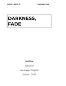 Darkness, Fade